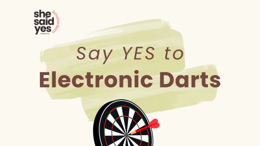 She Said Yes to Electronic Darts π―