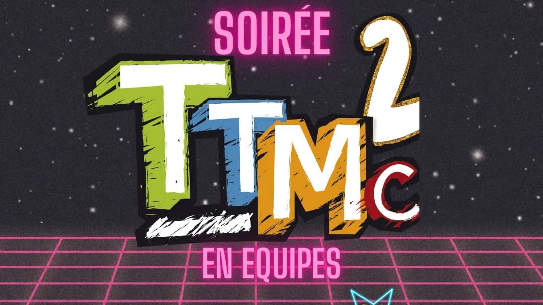 TTMC en équipes !