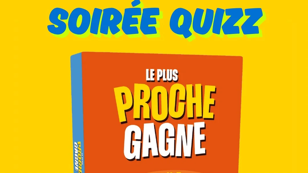 Soirée Le plus proche gagne