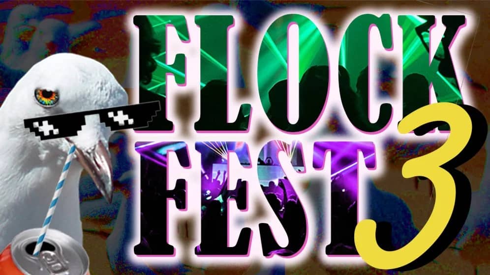 Flock Fest 3 (21+ Only)