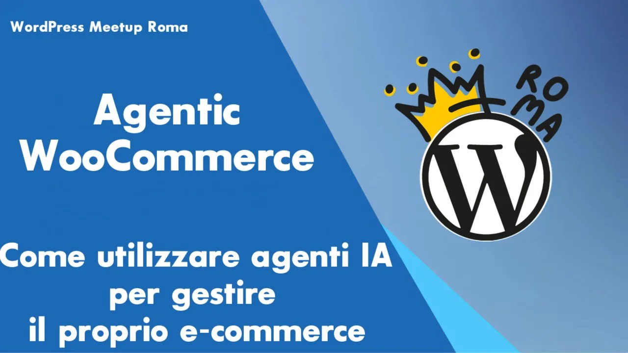 Agentic WooCommerce: come utilizzare agenti IA per gestire il proprio e-commerce