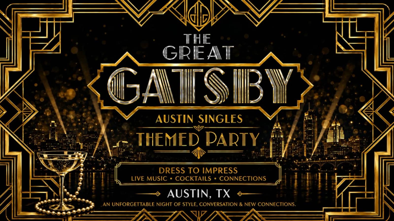 Austin Singles: Great Gatsby Themed Penthouse Party 🍸♫