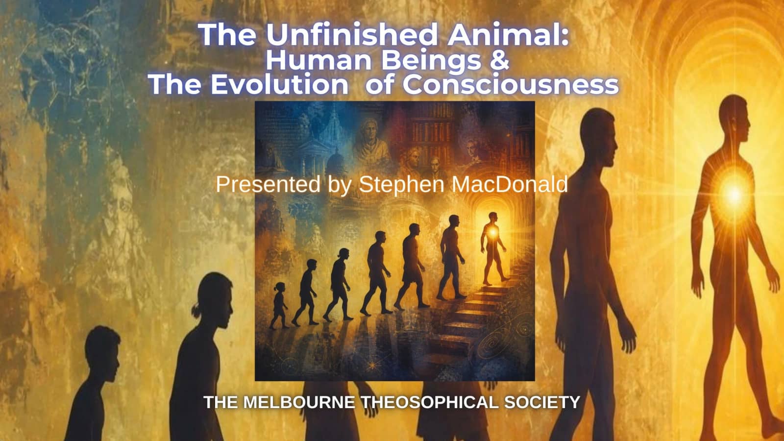 The Unfinished Animal: Human Beings & The Evolution of Consciousness