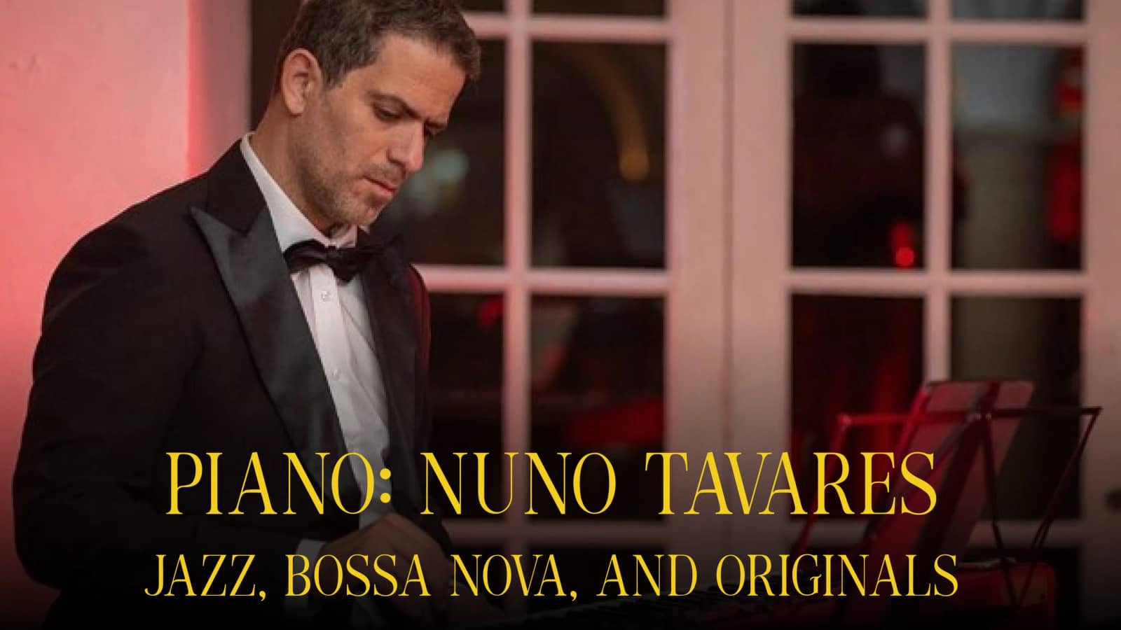 Piano: Nuno Tavares / Live music at the bar