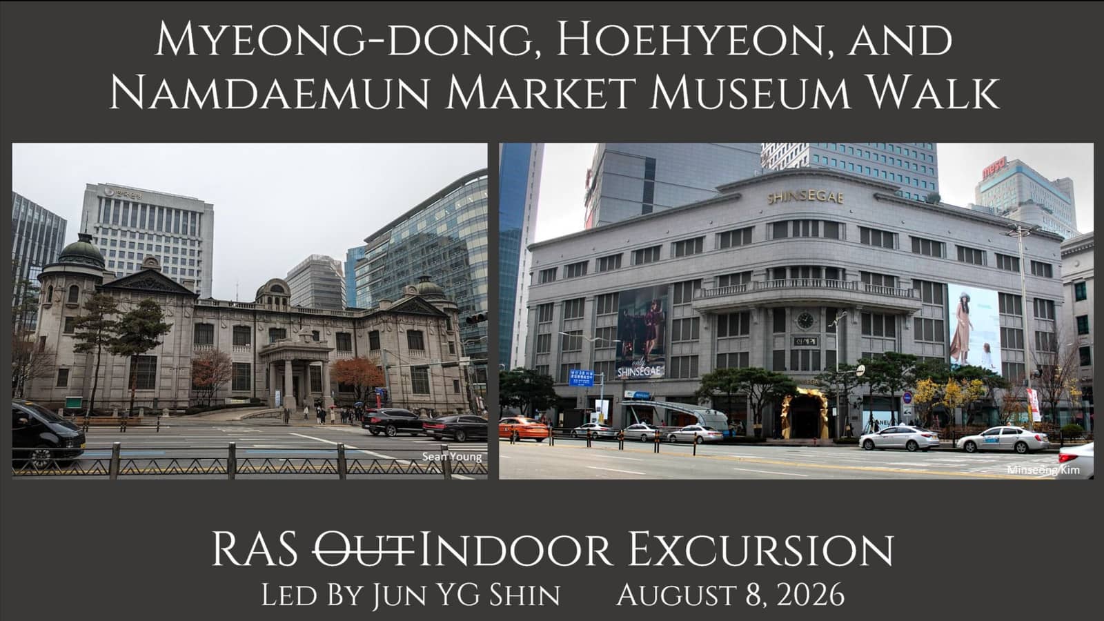 [Cultural Excursion] Myeong-dong, Hoehyeon, and Namdaemun Market Museum Walk