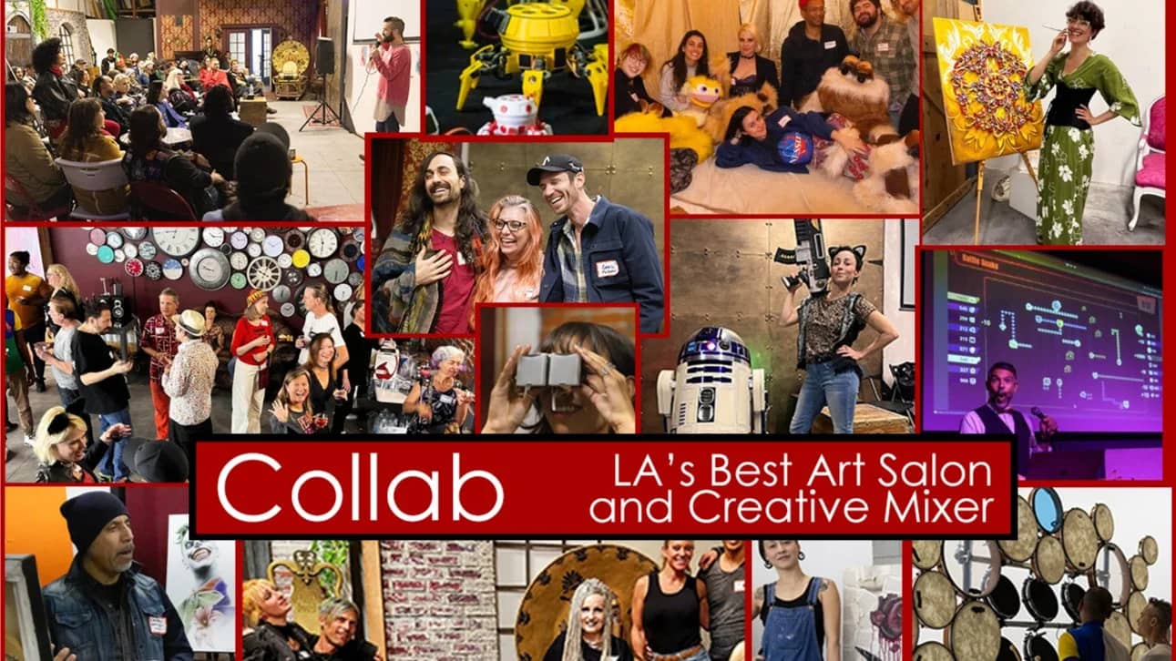 Collab - LA's Best monthly Art Salon & Creative Networking Party!