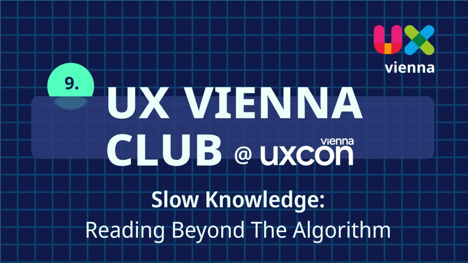UX Vienna Club @ uxcon: Slow Knowledge