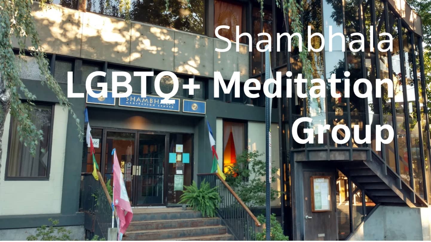Shambhala LGBTQ+ Meditation Group