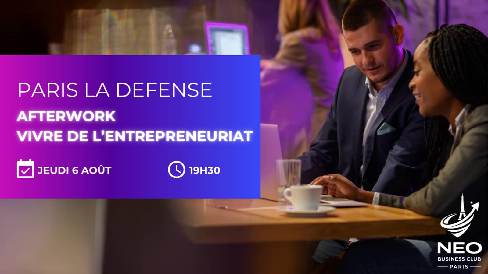 Afterwork Vivre de l'Entrepreneuriat - Paris La Défense