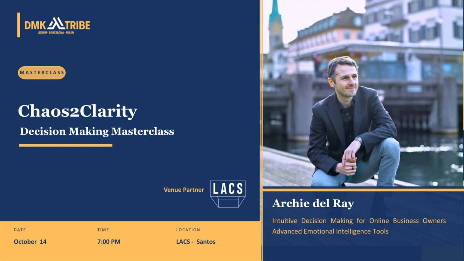 LISBON: Chaos2Clarity - Decision Making Masterclass