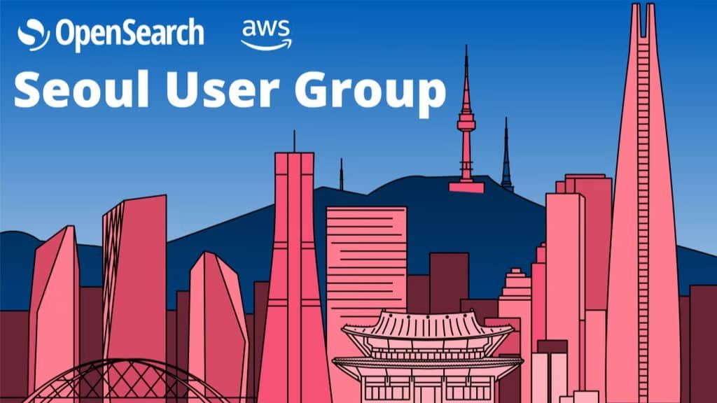 OpenSearch Project - Seoul Meetup