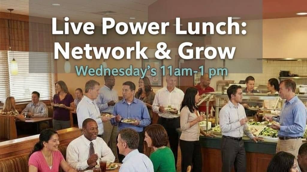 Live Power Lunch: Network & Grow