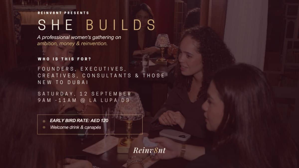 SHE BUILDS - Professional Women's Gathering on Ambition, Money & Reinvention