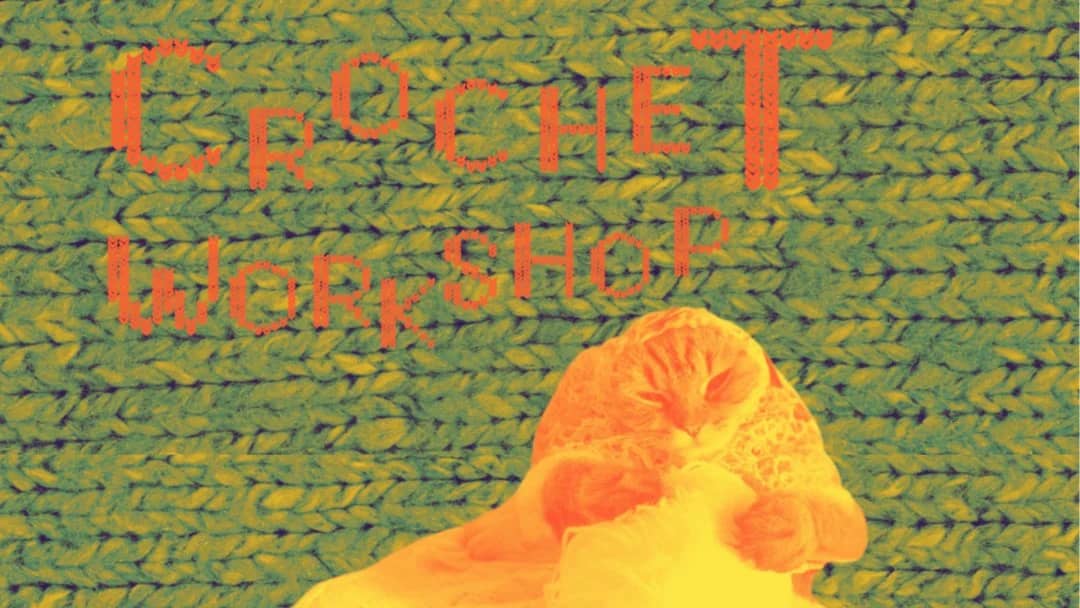 Neurodivergent Creative Tuesdays - CROCHET WORKSHOP
