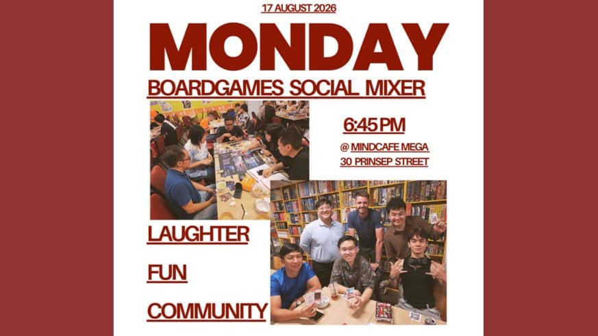 [Board Games Social Mixer] Meet, Play & Connect! + Free-Flow Snacks & Drinks!