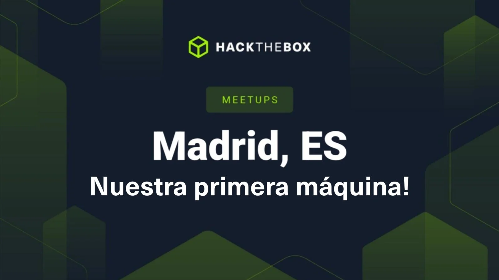 Hack The Box Meetup: Nuestra primera máquina!