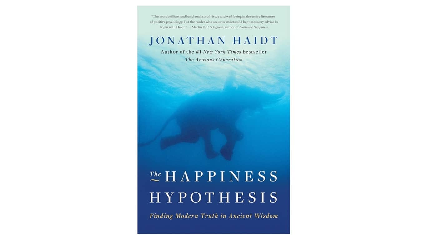 The Happiness Hypothesis by Jonathan Haidt