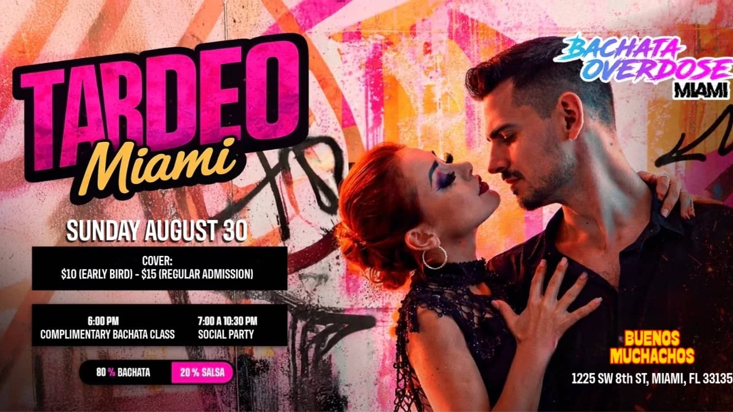 ‼️MIAMI TARDEO BACHATA SOCIAL💃SUNDAY AUGUST 30🔥GUEST INSTRUCTOR💯LITTLE HAVANA
