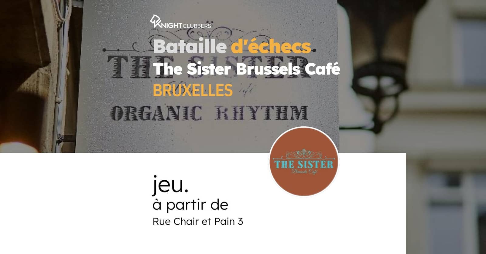Chess Meeting - Brussels - The Sister Brussels Café