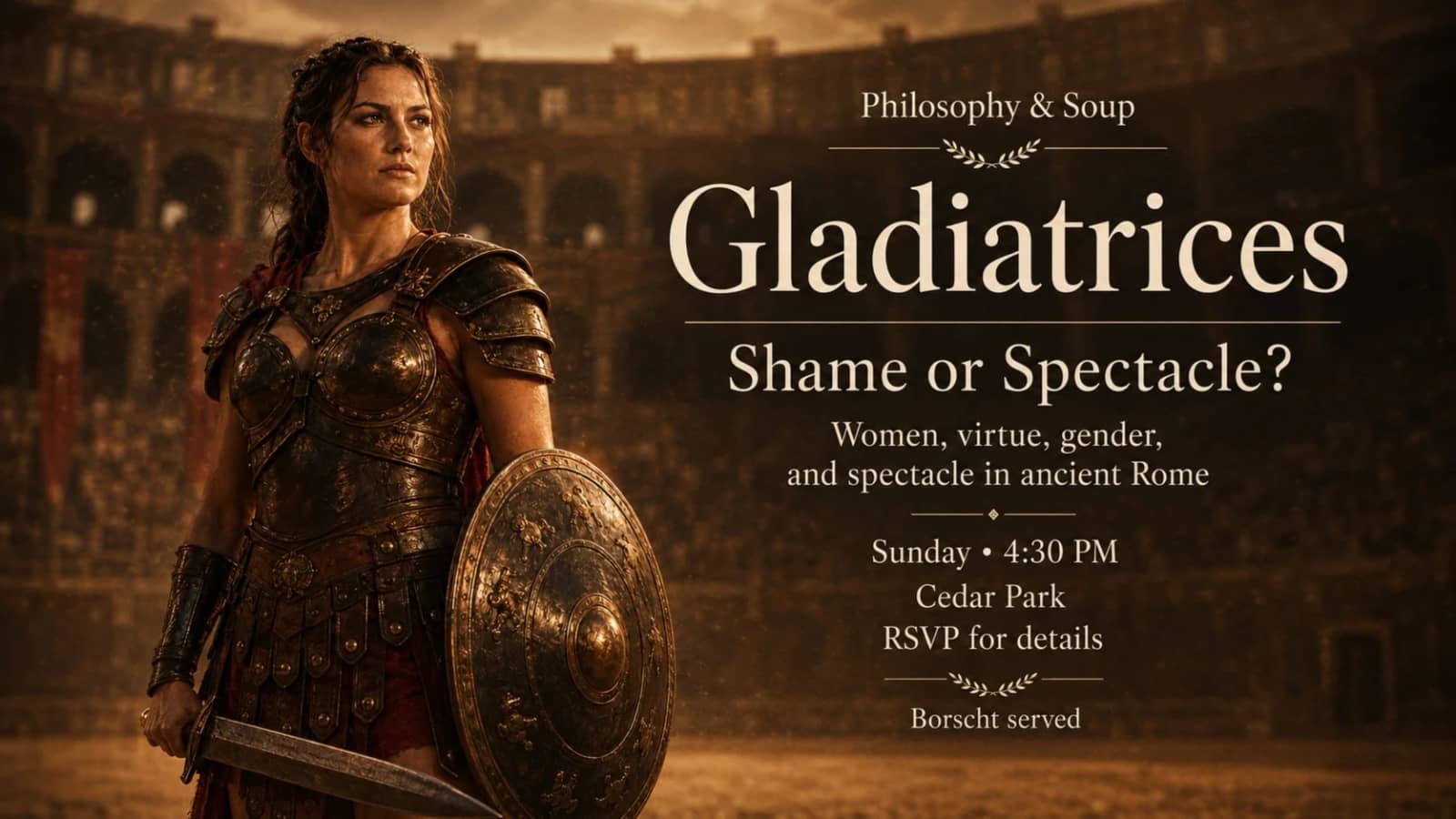 Philosophy & Soup: Gladiatrices — Shame or Spectacle?