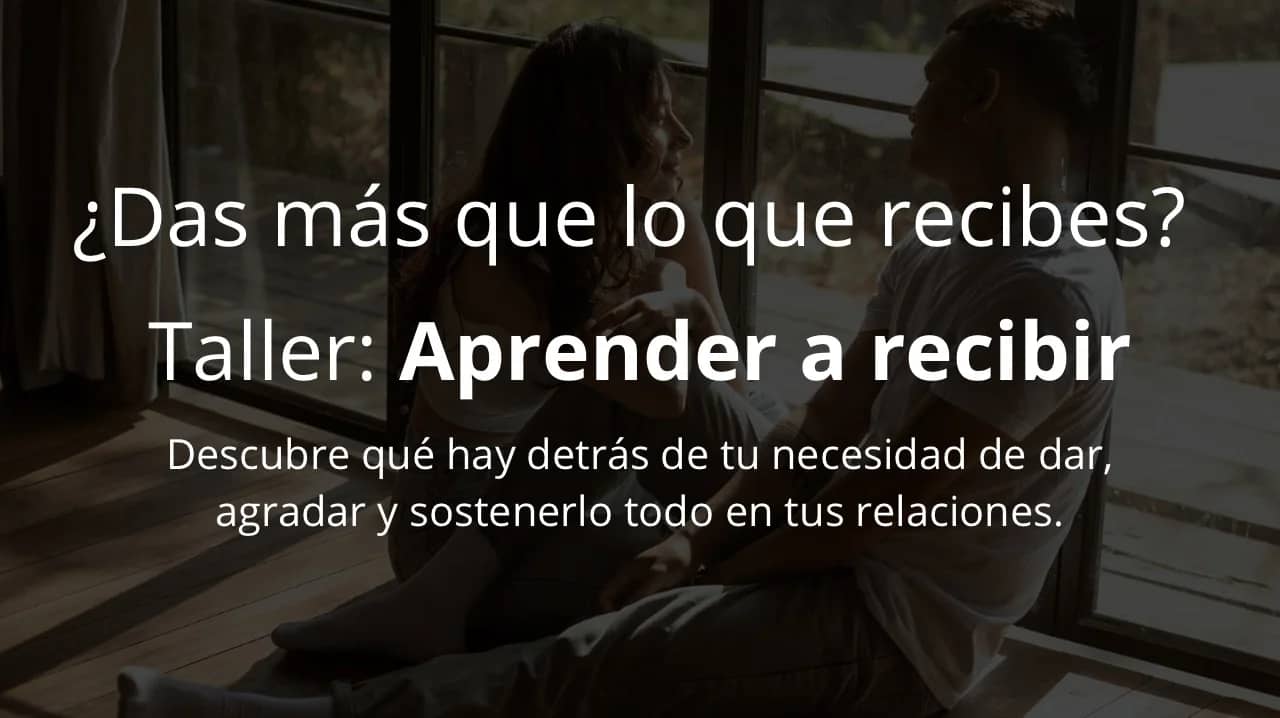 Taller presencial: Aprende a recibir