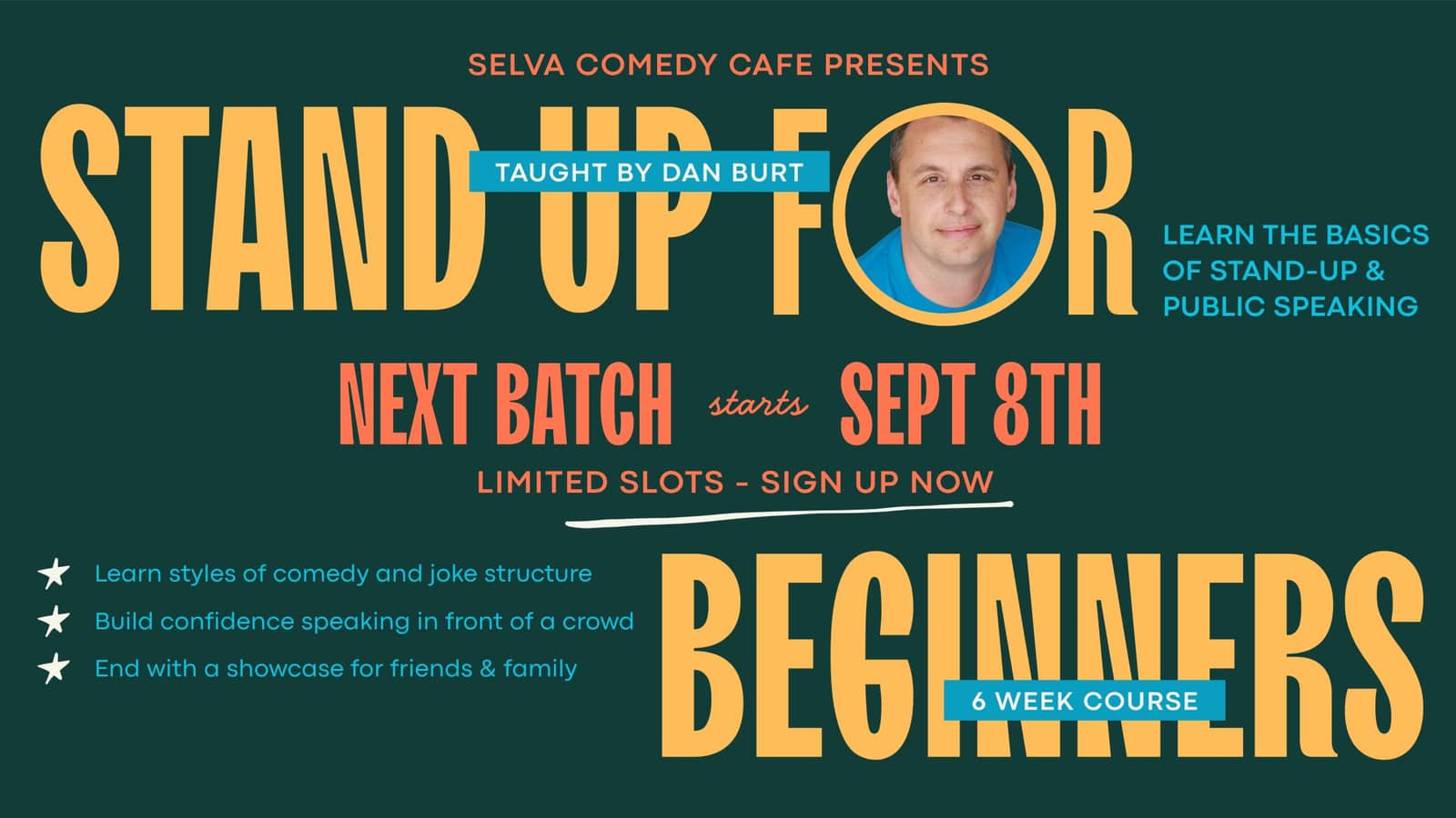 Stand-up for Beginners with Dan Burt - 6 week course starting September 8th