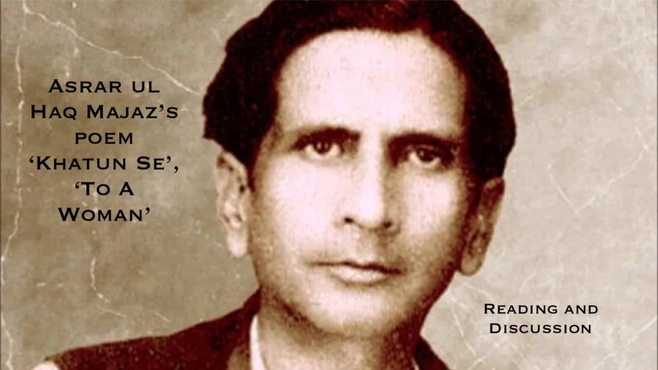 Read & Discuss Majaz's Nazm 'Khatun Se' at The Foundry