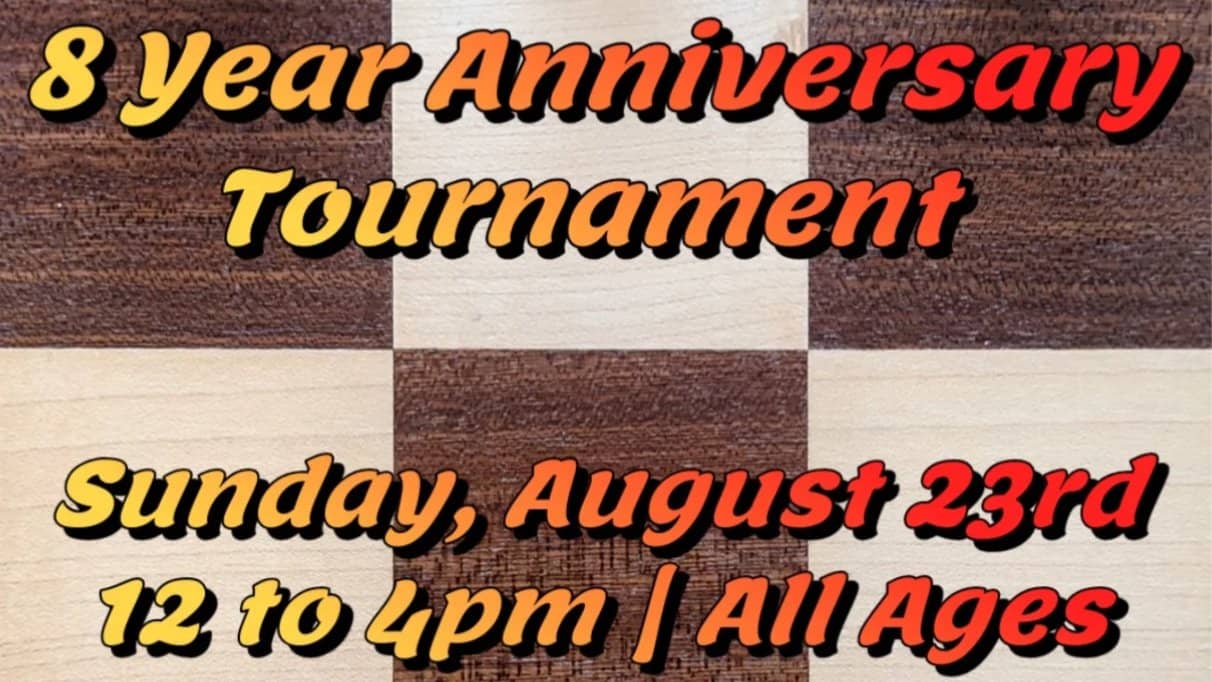 8 Year Anniversary Tournament