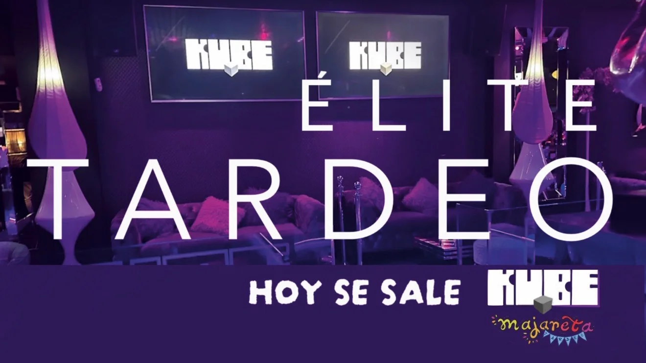 Hoy Se Sale TARDEO MAJARETA en KUBE