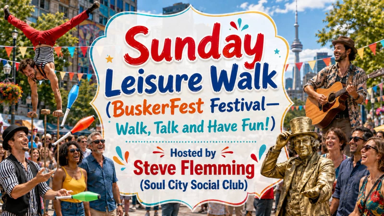 Sunday Leisure Walk (BuskerFest Festival—Walk, Talk and Have Fun!)