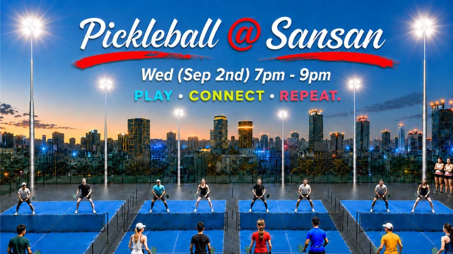 🎾 Pickleball @ Rooftop Sansan 🎾 Games, Vibes & New Connections 🎾