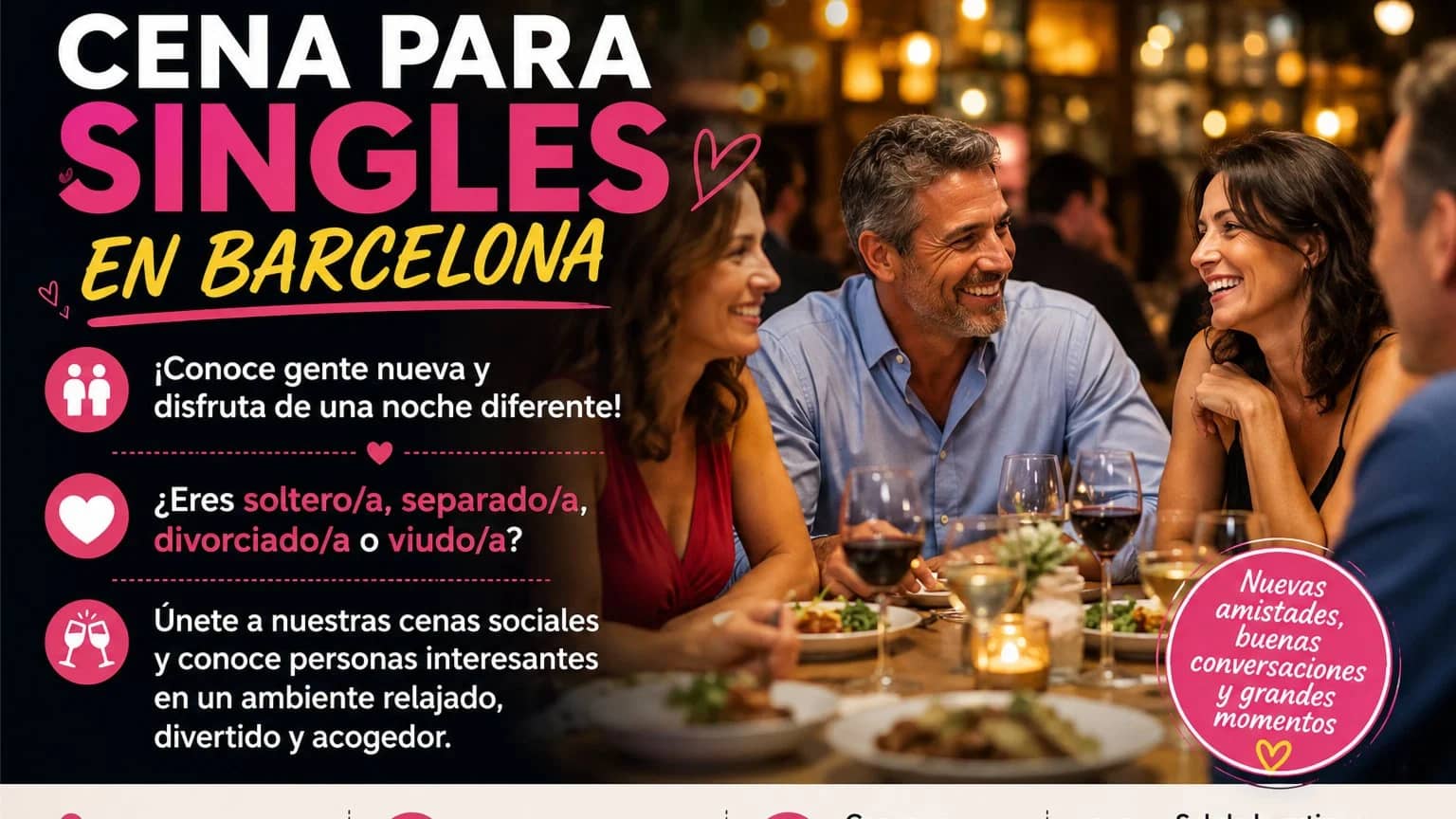 Cena Social para Singles en Barcelona | Dos Grupos de Edad