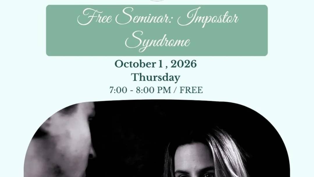 Free Seminar: Impostor Syndrome