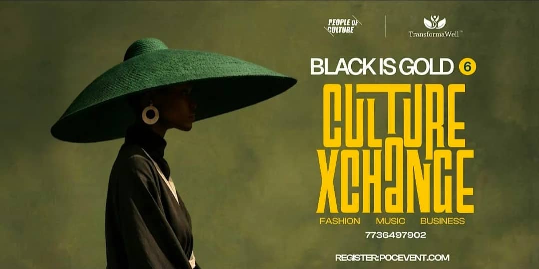 Black Is Gold 6: Culture Xchange