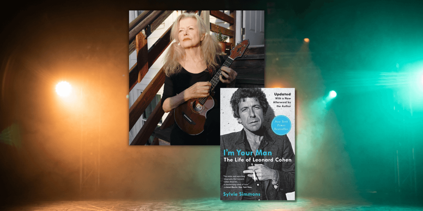 Author: Sylvie Simmons, I'm Your Man—The Life of Leonard Cohen
