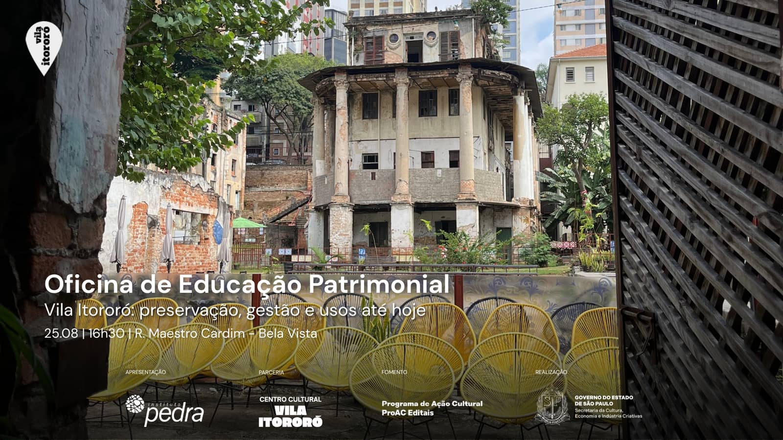 Vila Itororó: preservação, gestão e usos até hoje