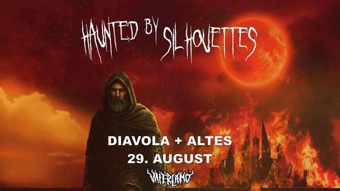 Haunted By Silhouettes / Diavola / Altes