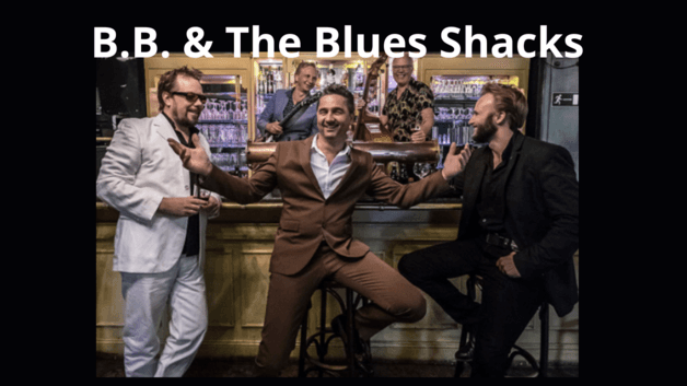B.B. & The Blues Shacks – 25 Years Celebration Tour