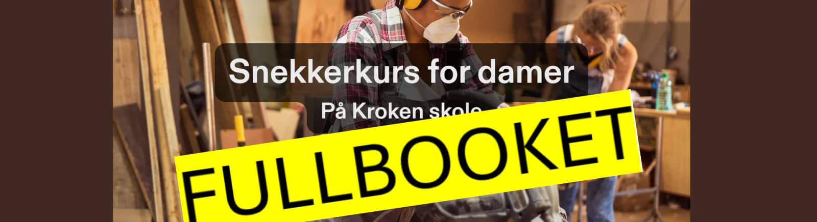 Snekkerkurs for damer