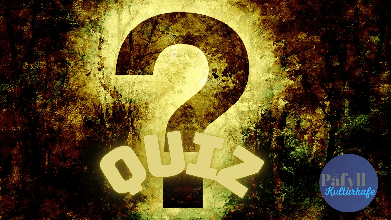 Quiz i Påfyll Kulturkafe'