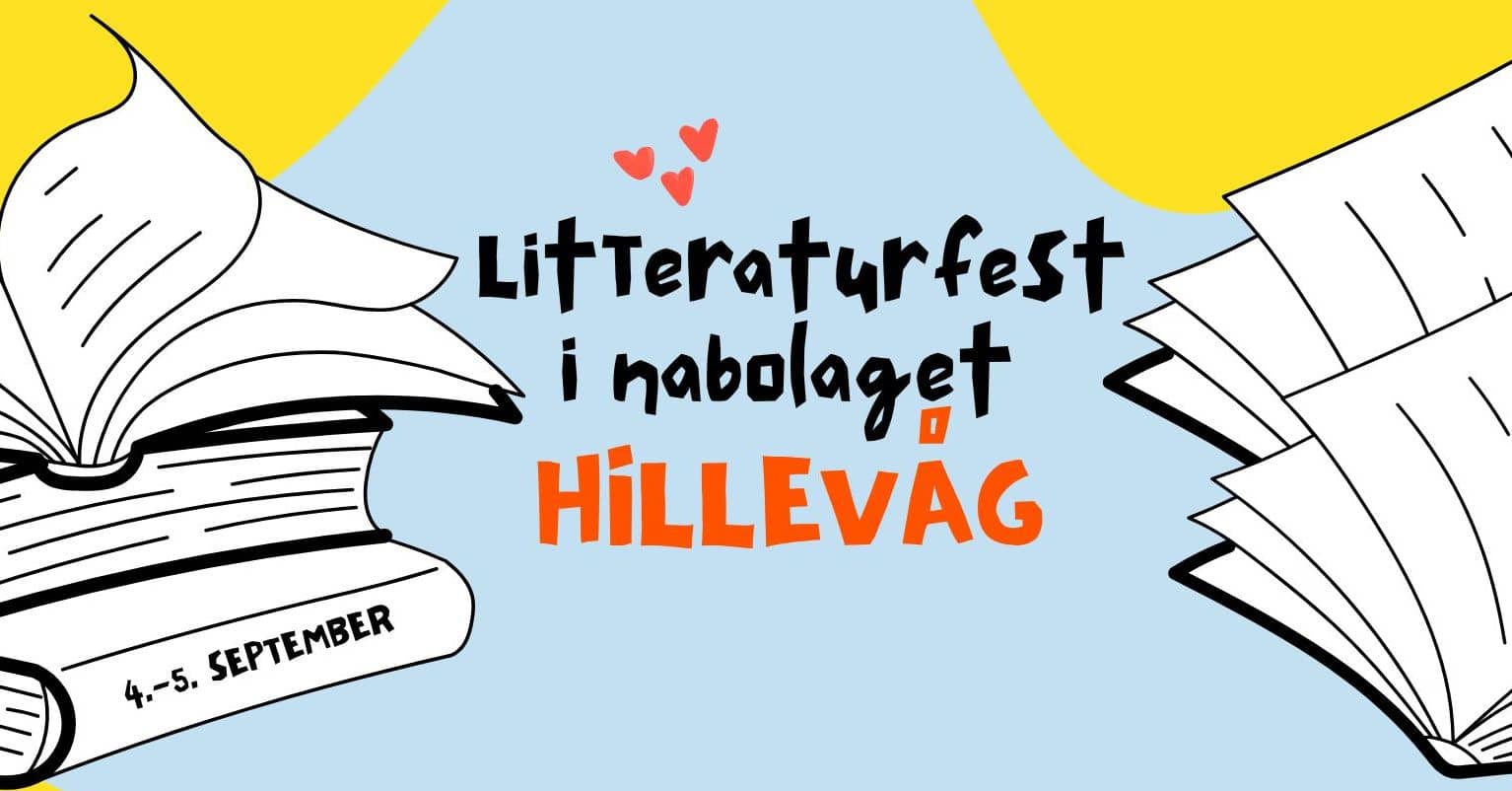 Litteraturfest i Hillevåg!