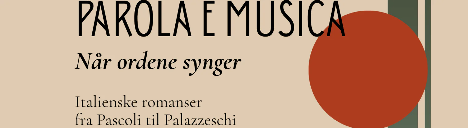 PAROLA E MUSICA - Når ordene synger