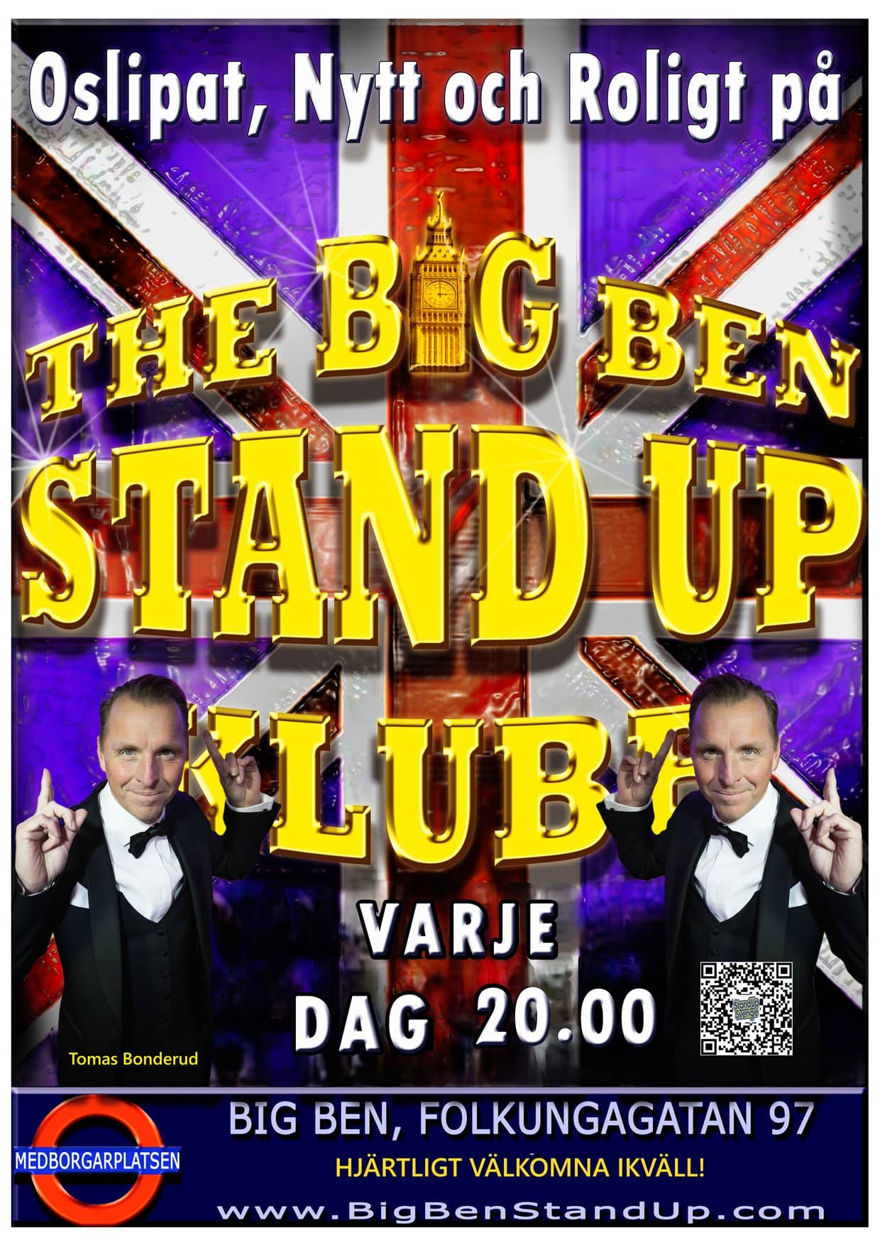 Big Ben Stand Up Every Day at 8 PM