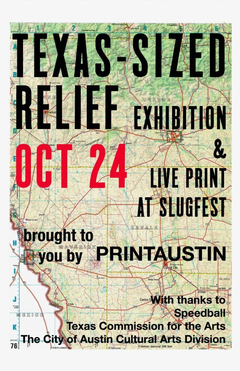 Texas-Sized Relief : print exhibition / pop-up / live printing event