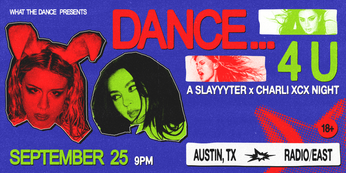 DANCE... 4 U - AUSTIN (18+)