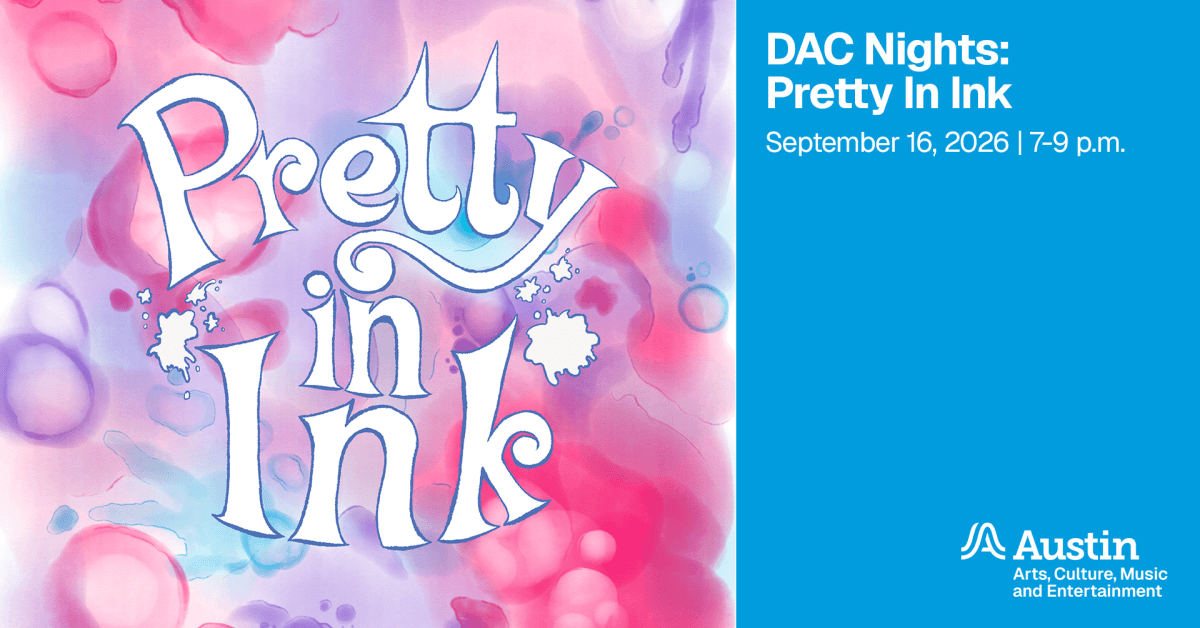 DAC Nights: Pretty in Ink
