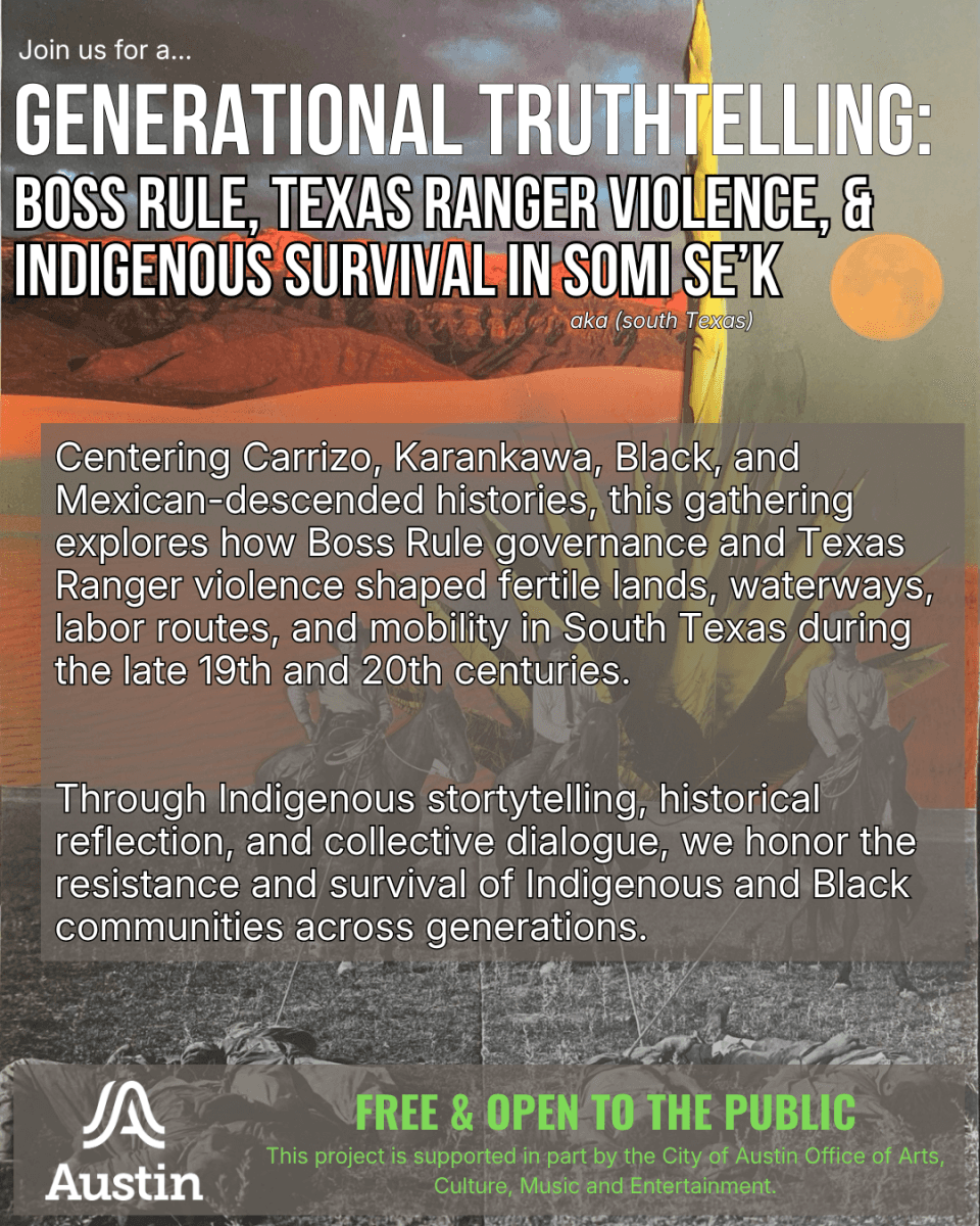 Generational Truthtelling of Boss Rule, Texas Ranger Violence, and Indigenous Survival in Somi Se’k