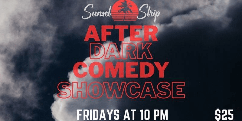 Sunset After Dark Comedy Show