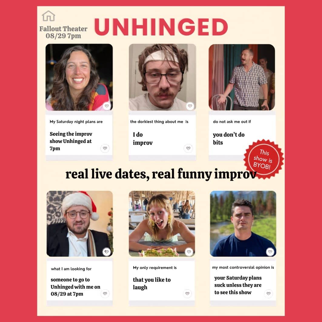 Unhinged: Real blind dates, Real funny improv