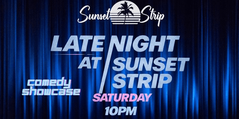 Late Night at Sunset Strip
